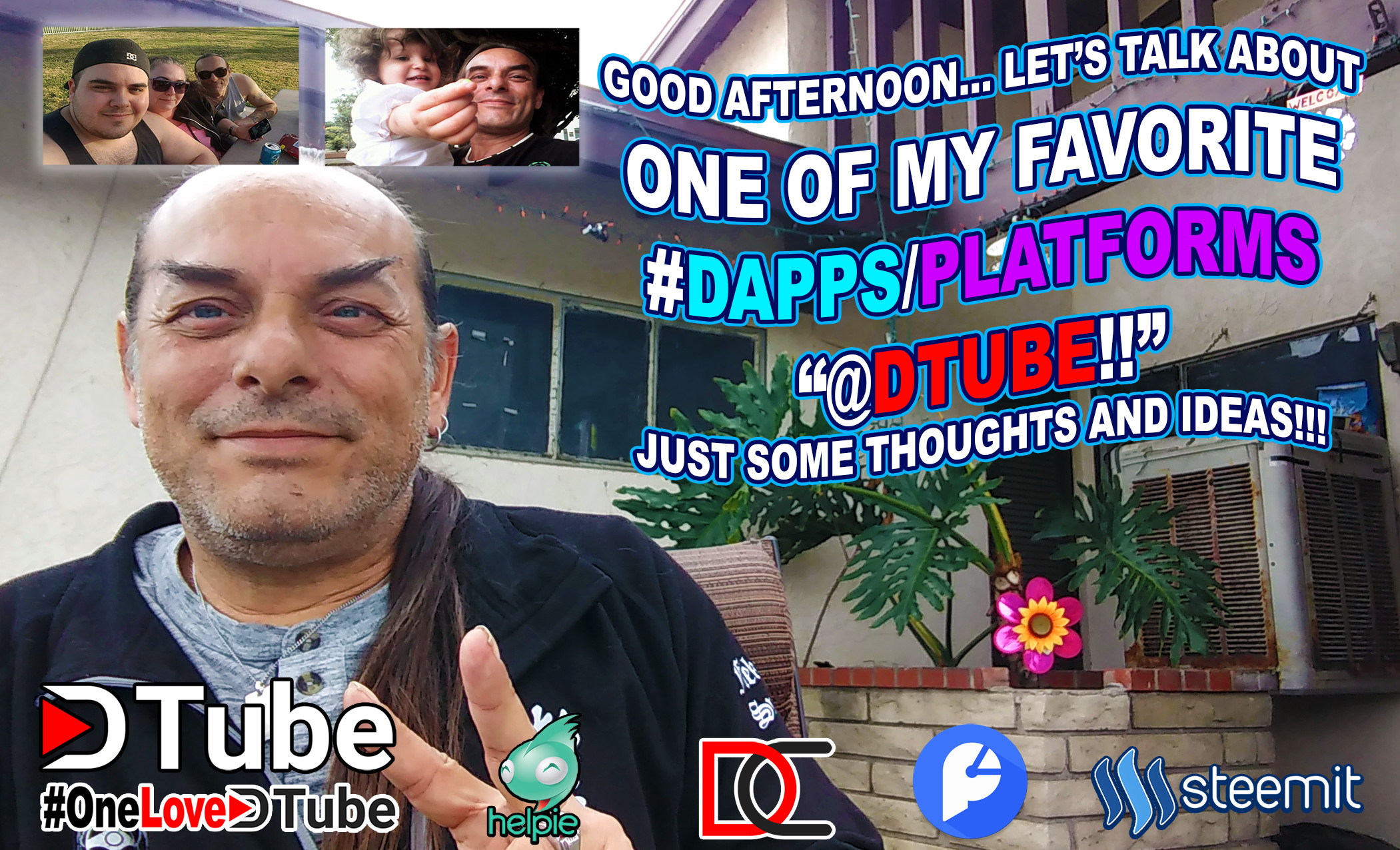 Good Afternoon #dtubers & #steemians - Let's Talk About One of My Favorite Dapps Social Media Platforms - @dtube - Some Thoughts & Ideas - I am a #dtuber for Life.jpg